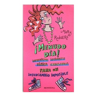 Menudo día! imprevistos, incidentes, pánico, carcajadas, para un intercambio imposible